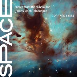 Space - Views from the Hubble and James Webb Telescopes 2027 Wall Calendar