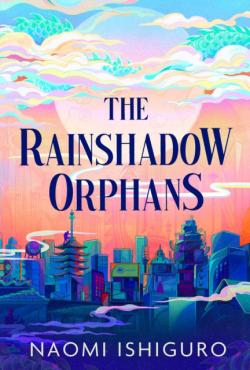 Rainshadow Orphans