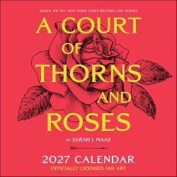 A Court of Thorns and Roses 2027 Wall Calendar - Officially Licensed Fan Art