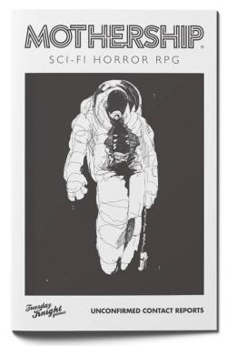 Mothership RPG: Unconfirmed Contact Reports