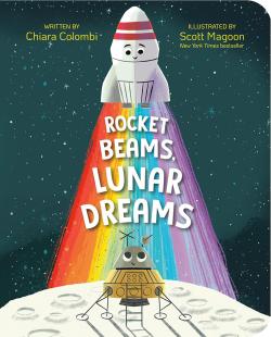 Rocket Beams, Lunar Dreams (Board Book)