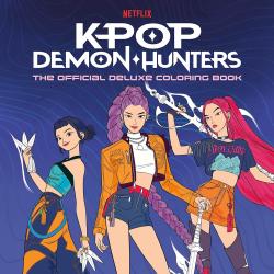 K-Pop Demon Hunters: The Official Deluxe Coloring Book