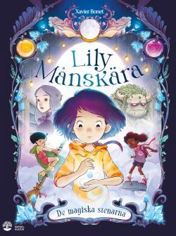 Lily Månskära - de magiska stenarna