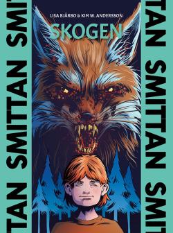 Smittan 2 - Skogen