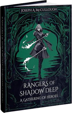 Rangers of Shadow Deep: A Gathering of Heroes