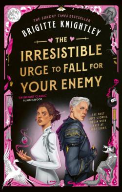 The Irresistible Urge to Fall for Your Enemy