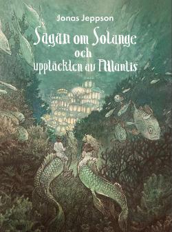 Sagan om Solange och upptäckten av Atlantis