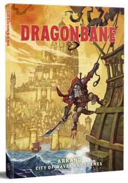 Dragonbane: Arkand - City of Waves and Flames