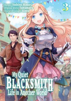 My Quiet Blacksmith Life in Another World Vol 3