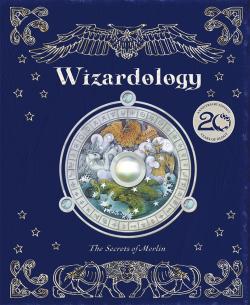 Wizardology (New 20th Anniversary Edition)