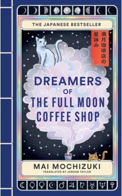 Dreamers of the Full Moon Coffee Shop