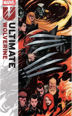 Ultimate Wolverine Vol. 3: The Maker's Mark