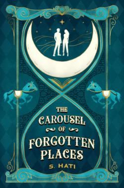 The Carousel of Forgotten Places