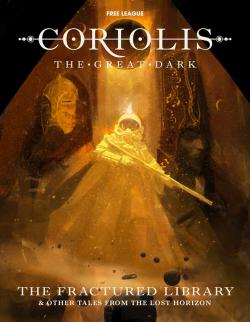 Coriolis The Great Dark: The Fractured Library & Other Tales