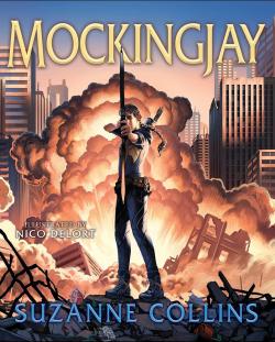 Mockingjay (Illustrated Edition)