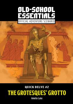 Quick Delve #2: The Grotesques' Grotto