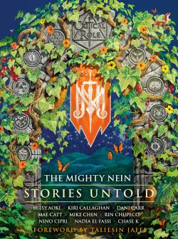 The Mighty Nein - Stories Untold