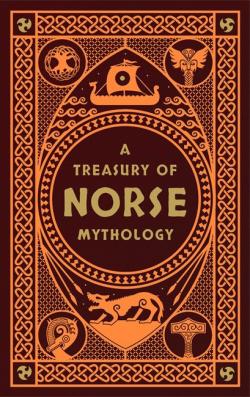 A Treasury of Norse Mythology (Collectible Editions)