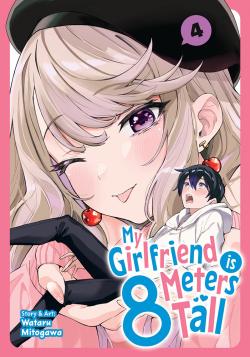 My Girlfriend is 8 Meters Tall Vol 4