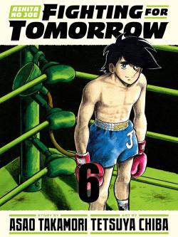 Ashita no Joe: Fighting for Tomorrow Vol. 6