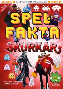Spelfakta - Skurkar