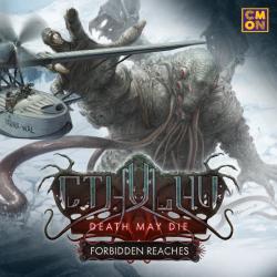 Cthulhu Death May Die: Forbidden Reaches