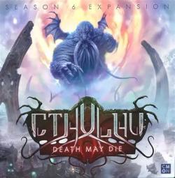Cthulhu Death May Die: Season 6