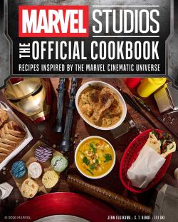 Marvel Studios The Official Cookbook Inspired by the Marvel Cinematic Universe