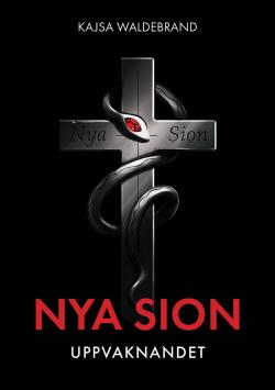 Nya Sion: Uppvaknandet