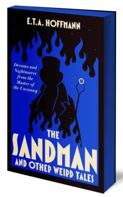 The Sandman : And Other Weird Tales