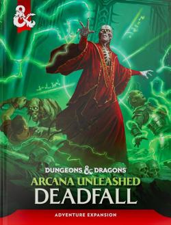 Arcana Unleashed - Deadfall