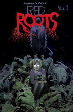 Red Roots Volume 1