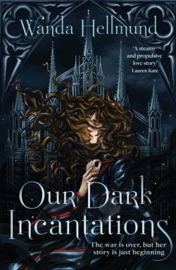 Our Dark Incantations