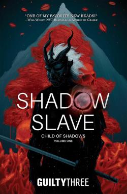 Shadow Slave: Child of Shadows
