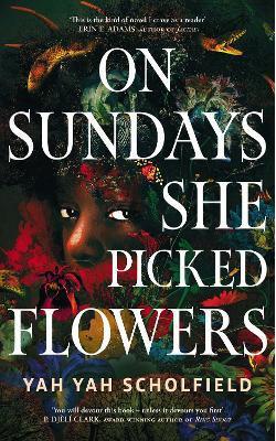 On Sundays She Picked Flowers