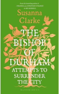 The Bishop of Durham Attempts to Surrender