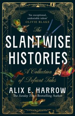 The Slantwise Histories