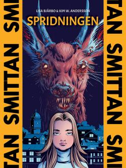 Smittan 3 - Spridningen