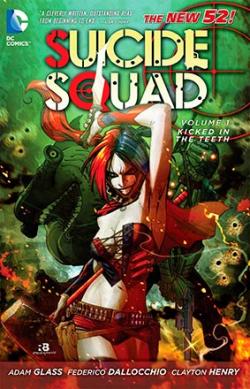 Suicide Squad Vol 1: Kicked in the Teeth